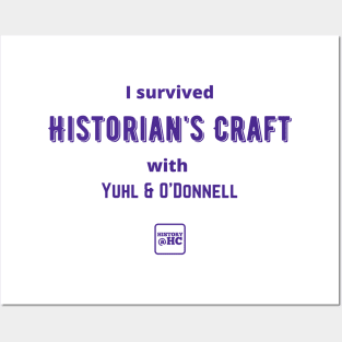 I Survived Historian's Craft at Holy Cross Posters and Art